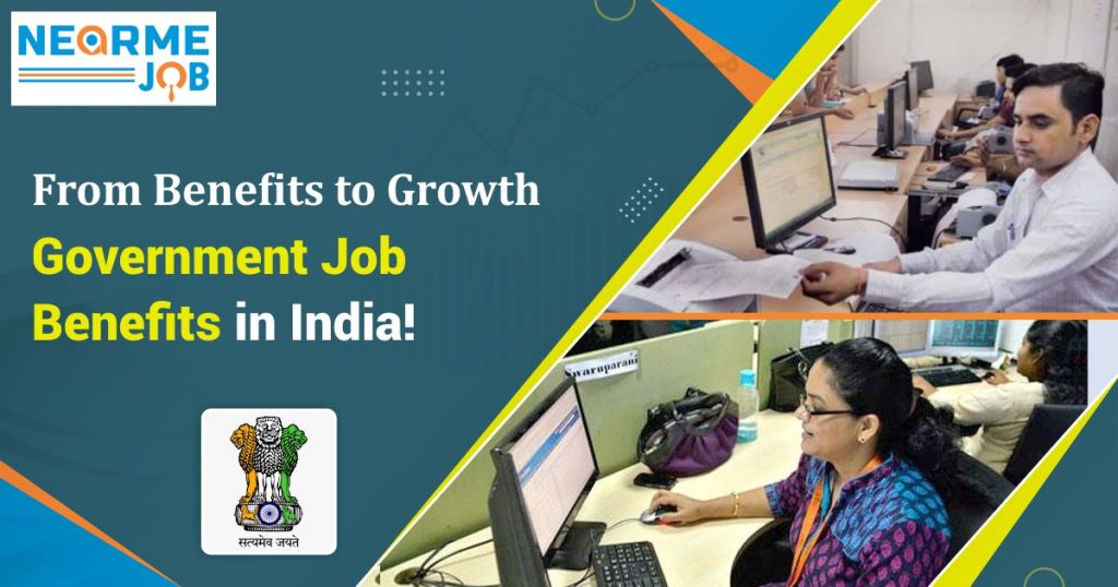Government Job Benefits in India