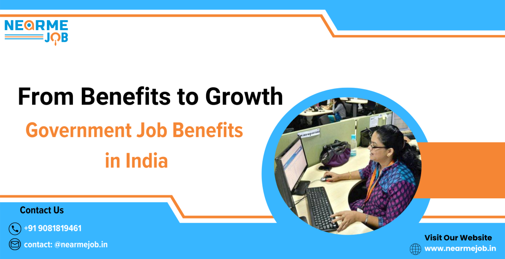 Government Job Benefits in India